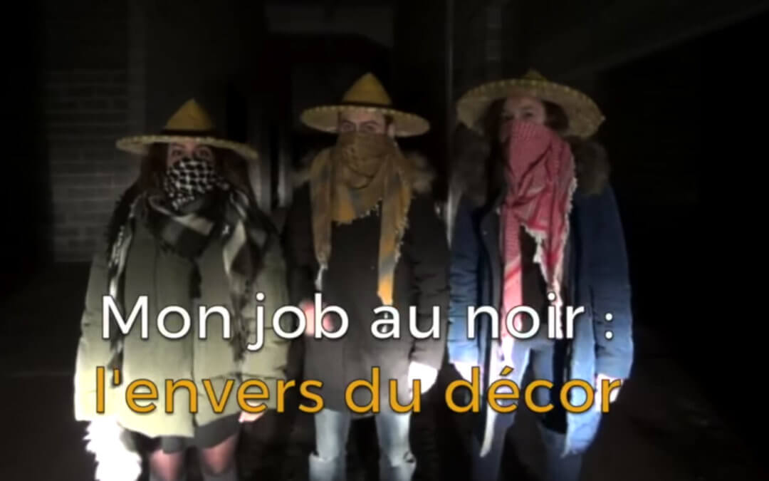 Job au noir : l’envers du décor