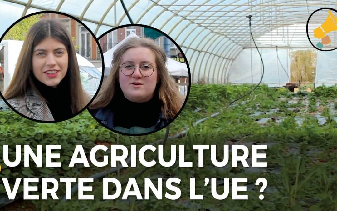 L’agriculture de l’Union européenne peut-elle être verte ?